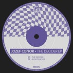 cover: Jozef Conor - The Decider EP