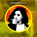 cover: Nate Laurence - Pick It Up