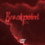 cover: Exxo - Breakpoint (Explicit)