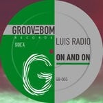 cover: Luis Radio - On & On (Original Mix)