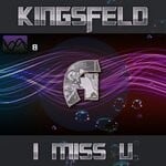 cover: Kingsfeld - I Miss U