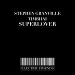 cover: Stephen Granville|Timbhai - Superlover