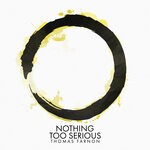 cover: Thomas Farnon - Nothing Too Serious