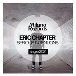 cover: Eric Chapter - Serious Intentions (Original Mix)