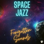 cover: Forgotten Sounds - Space Jazz