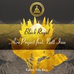 cover: Aire Project|Natt Issa - Black Royal