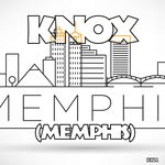 cover: Knox - Memphis (Badass Mix)