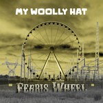 cover: My Woolly Hat - Ferris Wheel