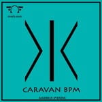 cover: Caravan Bpm - Algerian Evening