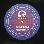 cover: Point Zero - Transitions EP