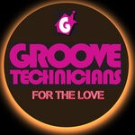 cover: Groove Technicians - For Your Love