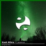 cover: Kash Mihra - Lazarus