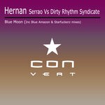 cover: Dirty Rhythm Syndicate|Hernan Serrao - Blue Moon