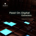 cover: Feed On Digital - Extraction