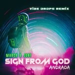 cover: March & June - Sign From God (Vibe Drops Remix)