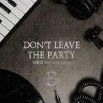 cover: Lady Marion - Don't Leave The Party