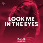 cover: Kjue - Look Me In The Eyes