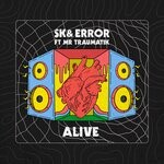 cover: Error|Mr Traumatik|Sk - Alive