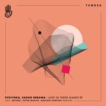 cover: Evelynka|Sasho Derama - Lost In These Games EP