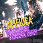 cover: Pacha Man|Tom Boxer - Mafiosa