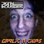 cover: Digital Industries - Garlic N Chips