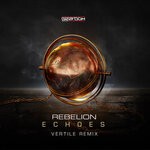 cover: Rebelion - Echoes (Vertile Remix)