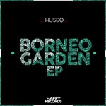 cover: Huseq - Borneo Garden EP