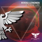 cover: Miikka Leinonen - Is There Life (Extended Mix)