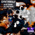 cover: Synthwulf - Acid Train/To The Rave