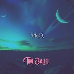 cover: Tim Ballo - Trkk3 (Original Mix)