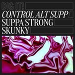 cover: Control Alt Supp - Suppa Strong Skunky