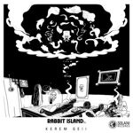 cover: Kerem Gell - Rabbit Island