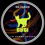 cover: Da Lukas - I'm Gonna Getcha (Extended Mix)