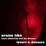 cover: Arsine Tibe - Lovers & Dancers