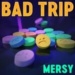 cover: Mersy - Bad Trip