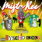 cover: Mista Ree - Funk, Flicks & Psycho Kicks