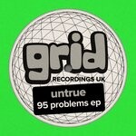 cover: Untrue - 95 Problems EP