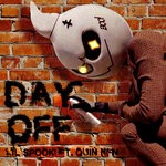 cover: Lil Spooki|Quin Nfn - Day Off (Explicit)