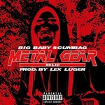 cover: Big Baby Scumbag|Lex Luger - Metal Gear Solid (Explicit)