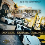 cover: Challenge|Cova Grung|Jodi Pelpa - Luxury Lifestyle Riddim