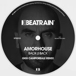 cover: Amorhouse - Back 2 Back (Gigi Camporeale Remix)