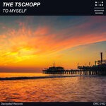 cover: The Tschopp - To Myself