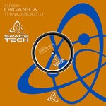 cover: Organica (br) - Think About U