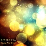 cover: Afternova - Young And Brave