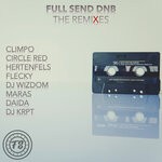 cover: Full Send Dnb|Various - Full Send dnb: The Remixes