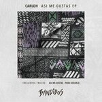 cover: Carloh - Asi Me Gustas EP