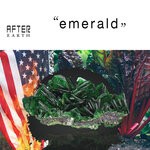 cover: After Earth - Emerald (Explicit)