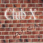 cover: Dj Bilbo - Club X