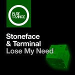 cover: Stoneface & Terminal - Lose My Need