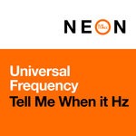 cover: Universal Frequency - Tell Me When It Hz